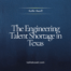 Kallie Boxell - The Engineering Talent Shortage in Texas